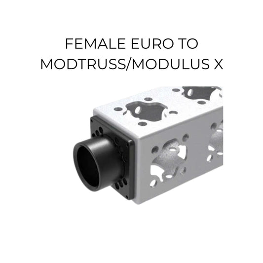 Female Euro to Modtruss / Modulus X